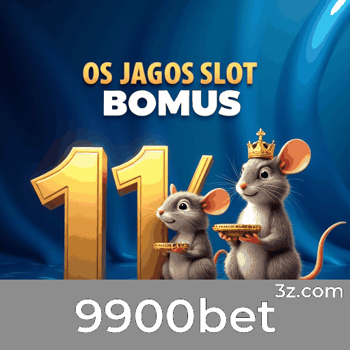 9900bet: Bônus Inteligente e Estratégico